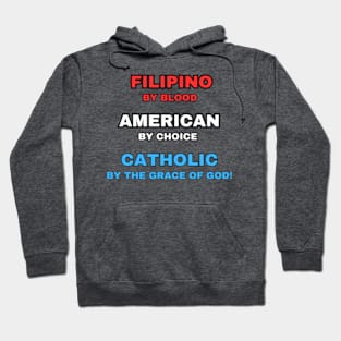 Filipino American Catholic (Naturalized) Hoodie